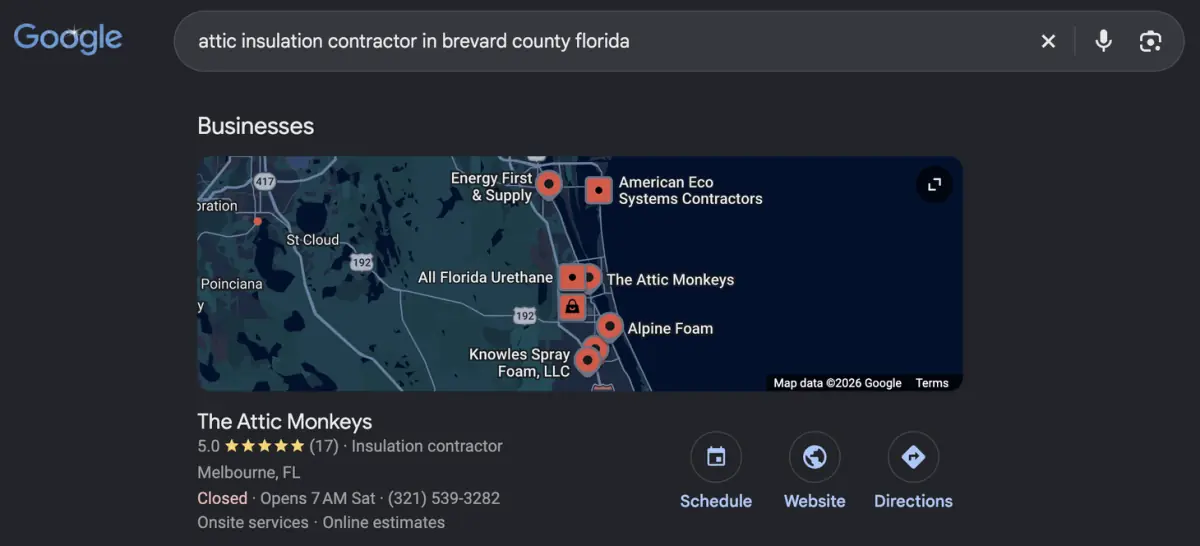 Google search for attic insulation contractor in brevard county florida: the map pack, with The Attic Monkeys as the first business listed, 5.0 stars, with Schedule, Website and Directions buttons